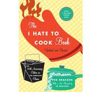 Peg Bracken The I Hate To Cook Book (Tapa dura)