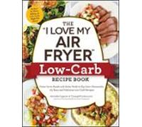 The I Love My Air Fryer Low-carb Recipe Book (ebook)