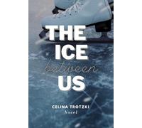 The Ice Between Us