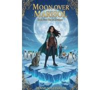 The Ice Breakers: 5 (Moon Over Marisol)