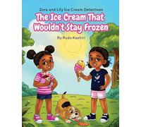 The ice cream that wouldn't stay frozen