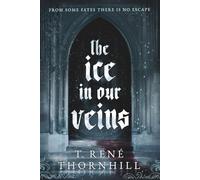 The Ice in Our Veins: A Black Tide Story (The Black Tide)