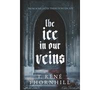 The Ice in Our Veins: A Black Tide Story (The Black Tide)