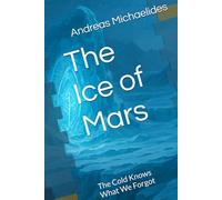 The Ice of Mars: The Cold Knows What We Forgot