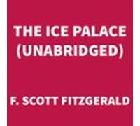 The Ice Palace (unabridged) (audiolibro)