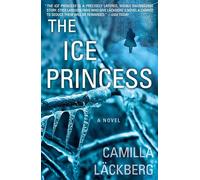 The Ice Princess: A Novel