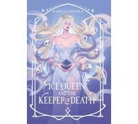 The Ice Queen and the Keeper of Death