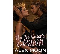 The Ice Queens' Crown (Ice Queen Series)