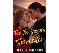 The Ice Queen's Surrender (Ice Queen Series)
