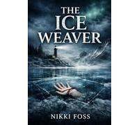 The Ice Weaver (A Thomas Lund Nordic Noir Triller)