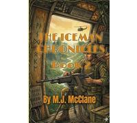 The Iceman Chronicles: Book 2: 1