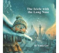 The Icicle with the Long Nose: A Book of Heartwarming Poems for Kids