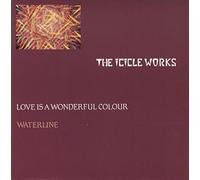 The Icicle Works - Love Is A Wonderful Colour
