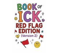 The Ick Coloring Book Vol 2: The Book of Ick Red Flag Edition