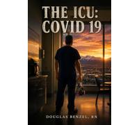 The ICU: COVID 19