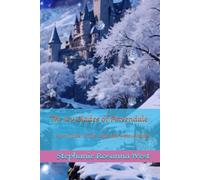 The Icy Glades of Plavendale: From Tales of The Legendary Plave Maps (The Legendary Plave Maps: Book Series)