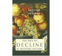 The Idea Of Decline In Western History (ebook)
