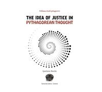 The idea of justice in pythagorean thought