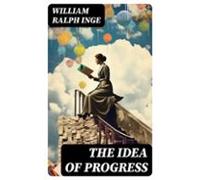 The Idea Of Progress (ebook)