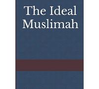 The Ideal Muslimah