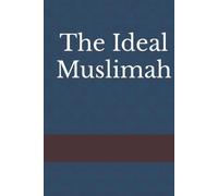 The Ideal Muslimah
