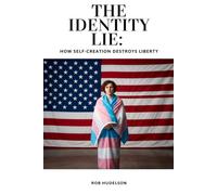 The Identity Lie: How Self Creation Destroys Liberty