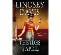 The Ides of April (Flavia Albia, 1)