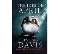 The Ides of April (Flavia Albia)