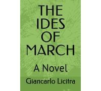 THE IDES OF MARCH: A Novel