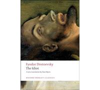 The Idiot (Oxford World’s Classics)