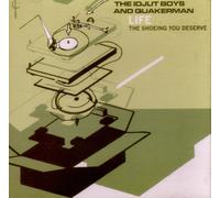 The Idjut Boys and Quakerman - Life - The Shoeing You Deserve (UK Import)