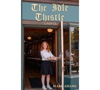The Idle Thistle (A Spicy The Black Book Pick-a-Path Novel)