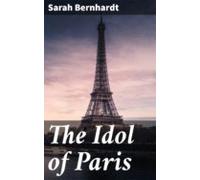 The Idol Of Paris (ebook)