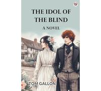 The Idol Of The BlindA Novel (Edition1)