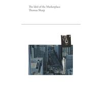 The Idol of the Marketplace