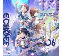 THE IDOLM@STER SHINY COLORS ECHOES 06