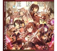 THE IDOLM@STER SHINY COLORS Song for Prism Real Mind Shakes/THE LAST PRIDE【アンティーカ盤】