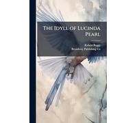 The Idyll of Lucinda Pearl