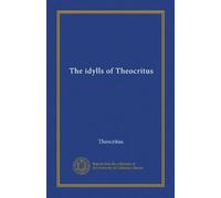 The idylls of Theocritus