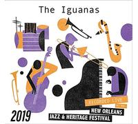 The Iguanas - Live at Jazzfest 2019