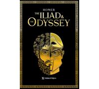 The Iliad and the Odyssey Homer: A New Accessible English Translation by Robert Henry Dawson