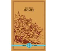 The Iliad: Explore Ancient Greek Valor, Sacrifice, and Glory