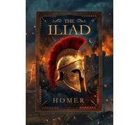 The Iliad: Homer's Ancient Gr pic of Achilles, Hector, and the Trojan War. Large Print Edition