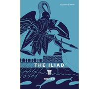 The Iliad (Signature Editions)