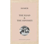 The Iliad & The Odyssey