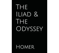 The Iliad & The Odyssey