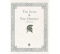 The Iliad & The Odyssey