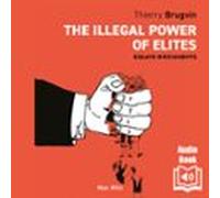 The Illegal Power Of Elites