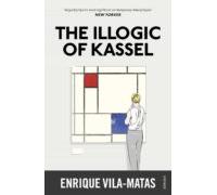 The Illogic Of Kassel (ebook)