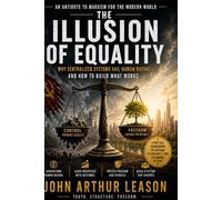The Illusion of Equality: Why Centralized Ideals Fail Human Nature